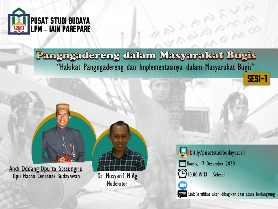 Pusat Studi Budaya Undang Budayawan Bahas Pangngadereng dalam Masyarakat Bugis Pusat Studi Budaya Undang Budayawan Bahas Pangngadereng dalam Masyarakat Bugis