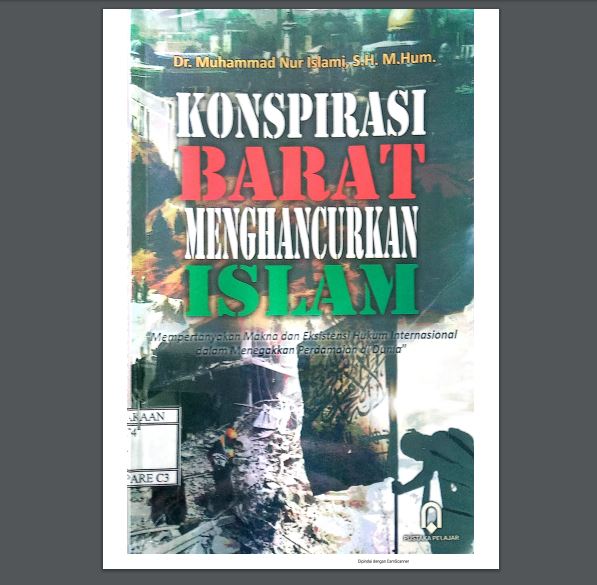 Eksistensi Hukum Internasional Bagi Umat Islam Dunia Eksistensi Hukum Internasional Bagi Umat Islam Dunia