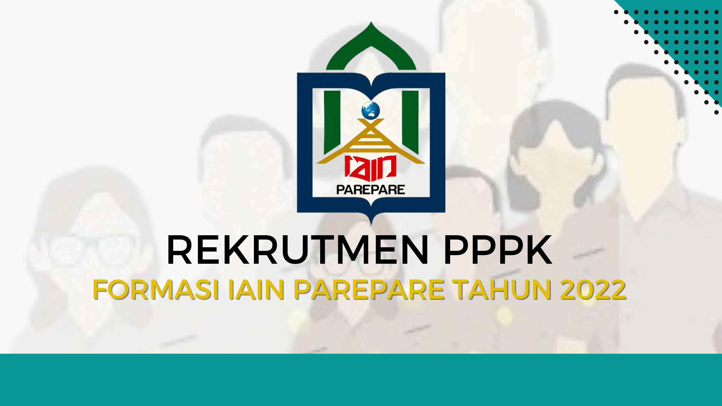 Seleksi Penerimaan Pegawai Pemerintah dengan Perjanjian Kerja (PPPK) IAIN Parepare Tahun 2022